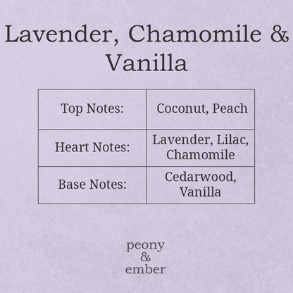 Lavender, Chamomile & Vanilla
